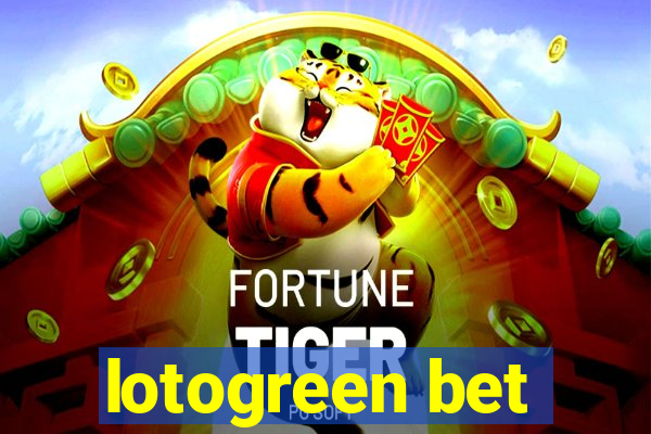 lotogreen bet